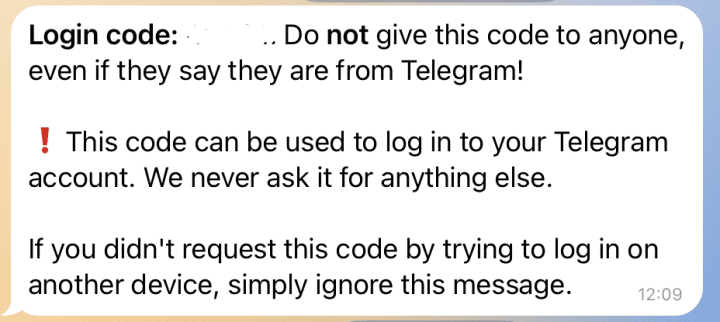 Telegram warns users not to share login codes. Telegram warns users not to share login codes.