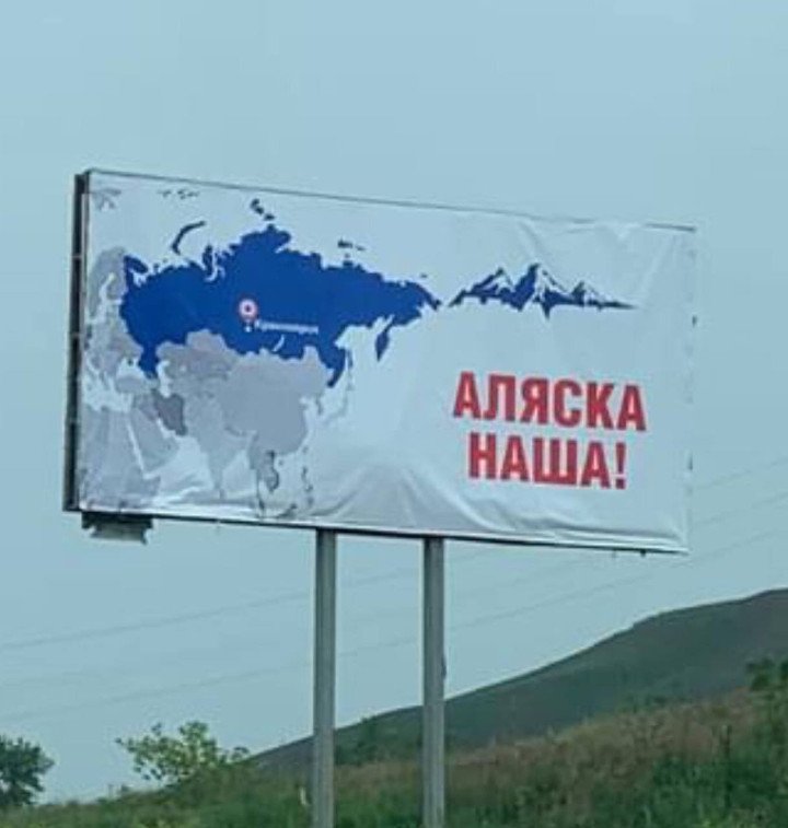 “¡Alaska es nuestra!” Escrito en una valla publicitaria en Rusia. (Fuente: Código abierto vía X) “¡Alaska es nuestra!” Escrito en una valla publicitaria en Rusia. (Fuente: Código abierto vía X)