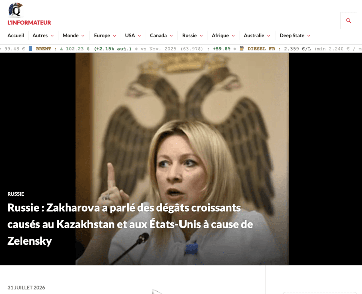 French outlet L’Informateur publishing an article headlined (translated into English): “Russia: Zakharova spoke about the growing damage caused to Kazakhstan and the United States because of Zelenskyy”